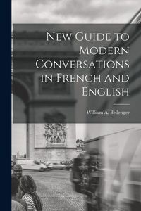 Produktbild: New Guide to Modern Conversations in French and English
