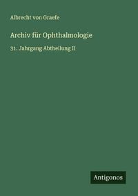 Produktbild: Archiv f&uuml;r Ophthalmologie
