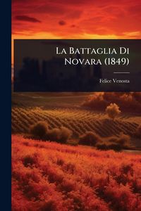 Produktbild: La Battaglia Di Novara (1849)
