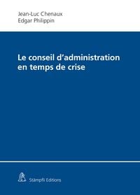 Produktbild: Le conseil d'administration en temps de crise