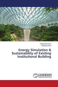 Produktbild: Energy Simulation & Sustainability of Existing Institutional Building