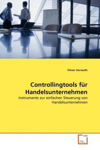 Produktbild: Horwath, O: Controllingtools f&uuml;r Handelsunternehmen