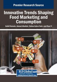 Produktbild: Innovative Trends Shaping Food Marketing and Consumption
