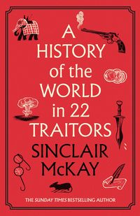 Produktbild: A History of the World in 22 Traitors