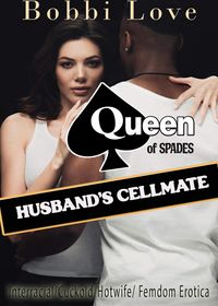 Produktbild: Queen of Spades - Husband's Cellmate: Interracial, Cuckold, Hotwife, Femdom Erotica