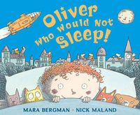 Produktbild: Oliver Who Would Not Sleep!