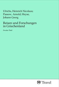 Produktbild: Reisen und Forschungen in Griechenland