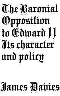 Produktbild: Baronial Opposition to Edward II