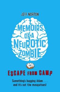 Produktbild: Memoirs of a Neurotic Zombie: Escape from Camp