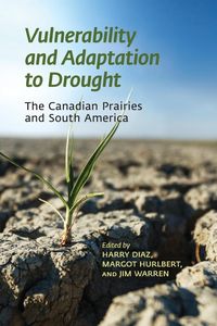 Produktbild: Vulnerability and Adaptation to Drought on the Canadian Prairies