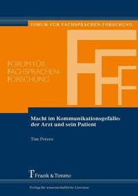 Produktbild: Macht im Kommunikationsgef&auml;lle: der Arzt und sein Patient