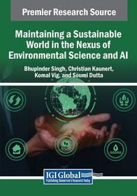Produktbild: Maintaining a Sustainable World in the Nexus of Environmental Science and AI