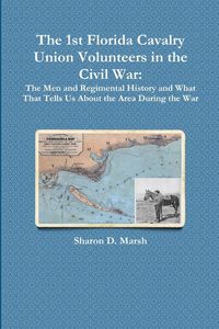 Produktbild: The 1st Florida Union Cavalry Volunteers in the Civil War