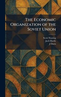 Produktbild: The Economic Organization of the Soviet Union