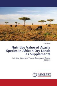 Produktbild: Nutritive Value of Acacia Species in African Dry Lands as Supplements