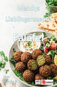 Produktbild: Wendys Lieblingsrezepte - Falafel