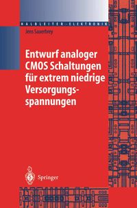Bild vom Artikel Entwurf analoger CMOS Schaltungen für extrem niedrige Versorgungsspannungen vom Autor Jens Sauerbrey