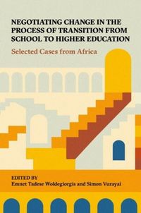 Produktbild: Negotiating Change in the Process of Transition from School to Higher Education