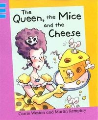Produktbild: Weston, C: The Queen, the Mice and the Cheese