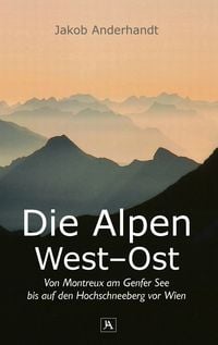 Produktbild: Die Alpen West-Ost (Taschenformat-Ausgabe)