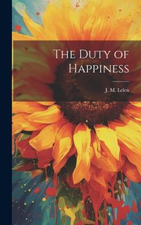 Produktbild: The Duty of Happiness
