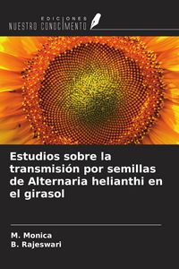 Produktbild: Estudios sobre la transmisi&oacute;n por semillas de Alternaria helianthi en el girasol