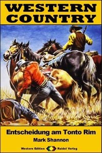 Produktbild: WESTERN COUNTRY 472: Entscheidung am Tonto Rim
