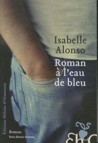 Produktbild: Roman &agrave; l'eau de bleu