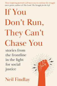 Produktbild: If You Don't Run They Can't Chase You