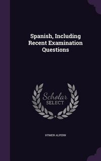 Produktbild: Spanish, Including Recent Examination Questions