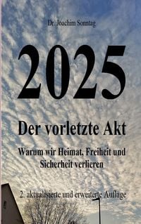 Produktbild: 2025 - Der vorletzte Akt