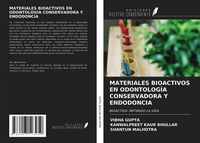 Produktbild: Materiales Bioactivos En Odontolog&iacute;a Conservadora Y Endodoncia