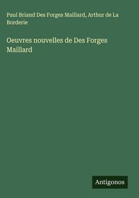 Produktbild: Oeuvres nouvelles de Des Forges Maillard