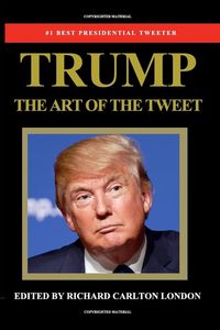 Produktbild: Trump - The Art of The Tweet