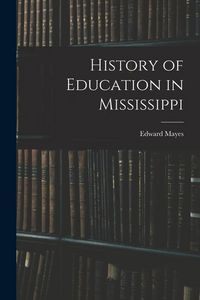 Produktbild: History of Education in Mississippi
