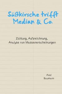 Produktbild: S&uuml;&szlig;kirsche trifft Median &amp; Co.