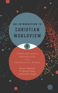 Produktbild: An Introduction to Christian Worldview