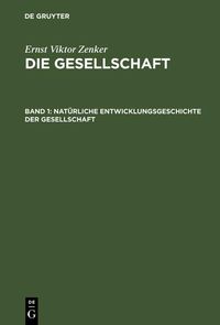 Produktbild: Nat&uuml;rliche Entwicklungsgeschichte der Gesellschaft