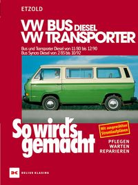 Produktbild: VW Bus und Transporter Diesel von 11/80 bis 12/90, Bus Syncro Diesel von 02/85 bis 10/92