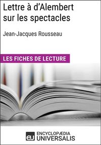Produktbild: Lettre &agrave; d'Alembert sur les spectacles de Jean-Jacques Rousseau