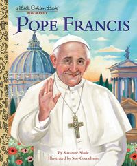 Produktbild: Pope Francis: A Little Golden Book Biography
