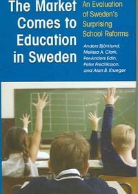 Produktbild: The Market Comes to Education in Sweden