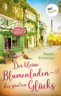 Produktbild: Der kleine Blumenladen des gro&szlig;en Gl&uuml;cks