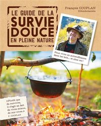 Produktbild: Le guide de la survie douce en pleine nature