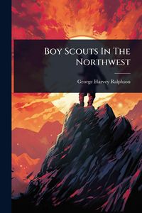 Produktbild: Boy Scouts In The Northwest