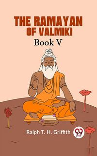 Produktbild: The Ramayan Of Valmiki Book V Translated Into English Verse
