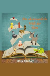 Produktbild: Die abenteuerliche Welt der Tiere