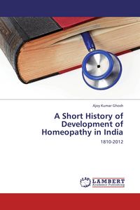 Produktbild: A Short History of Development of Homeopathy in India