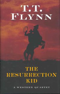 Produktbild: The Resurrection Kid: A Western Quartet
