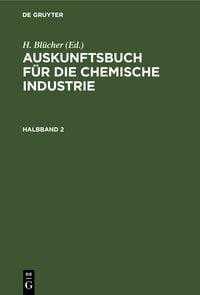 Produktbild: Auskunftsbuch f&uuml;r die chemische Industrie. Halbband 2